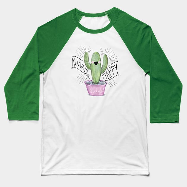 Cactus Illustration - Always Be Happy Baseball T-Shirt by edwardechoblue